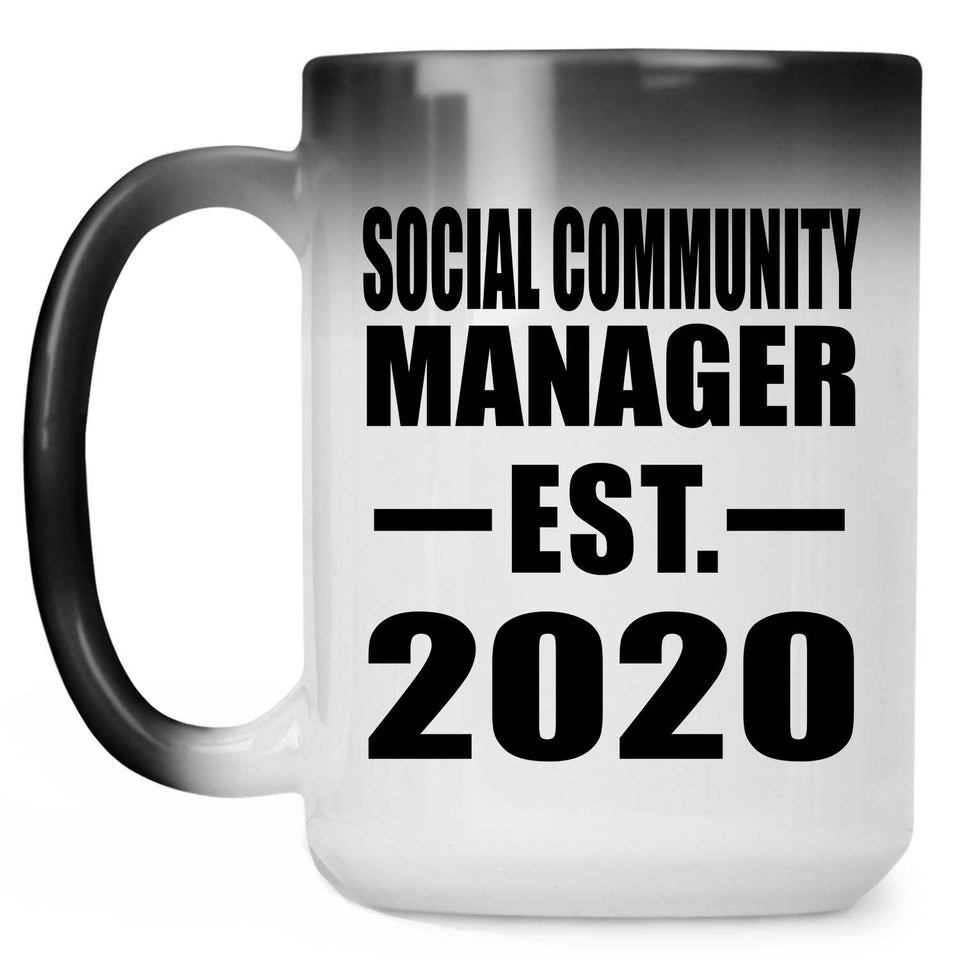 Social Community Manager Established EST. 2020 - 15oz Color Changing Mug