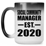 Social Community Manager Established EST. 2020 - 15oz Color Changing Mug