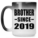 Brother Since 2019 - 15oz Color Changing Mug