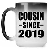Cousin Since 2019 - 15oz Color Changing Mug