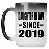 Daughter In Law Since 2019 - 15oz Color Changing Mug
