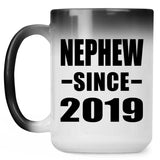 Nephew Since 2019 - 15oz Color Changing Mug