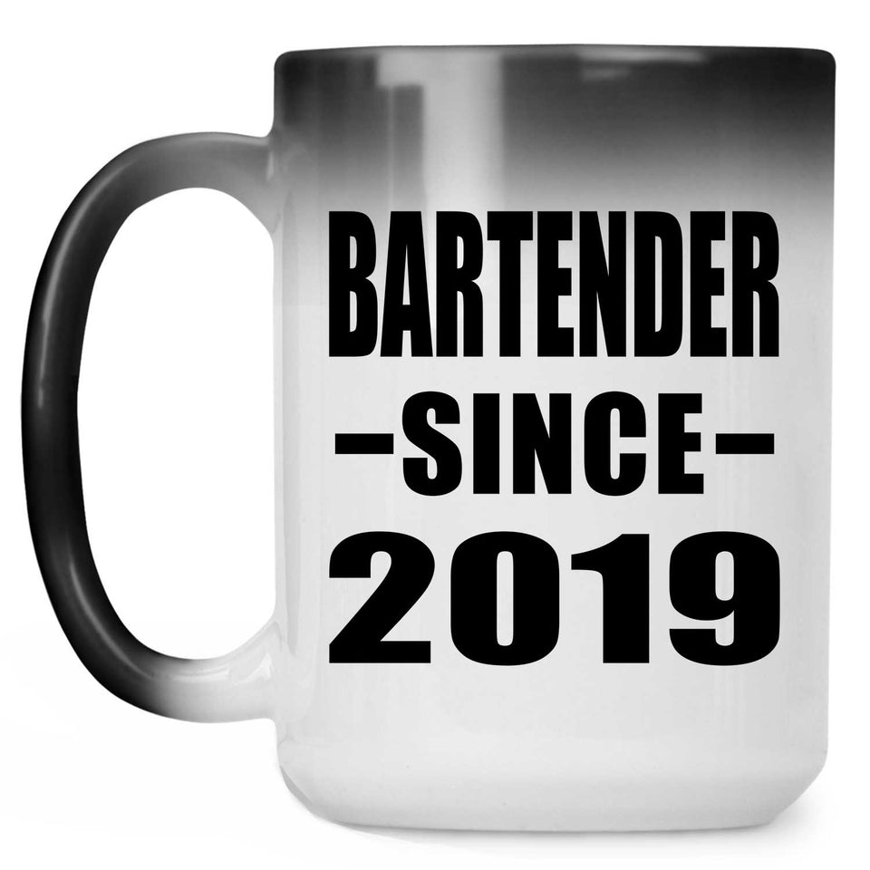 Bartender Since 2019 - 15oz Color Changing Mug