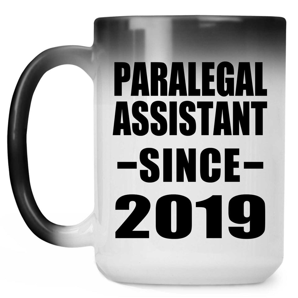 Paralegal Assistant Since 2019 - 15oz Color Changing Mug