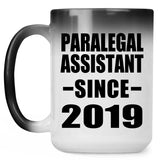 Paralegal Assistant Since 2019 - 15oz Color Changing Mug