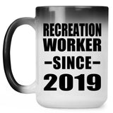 Recreation Worker Since 2019 - 15oz Color Changing Mug