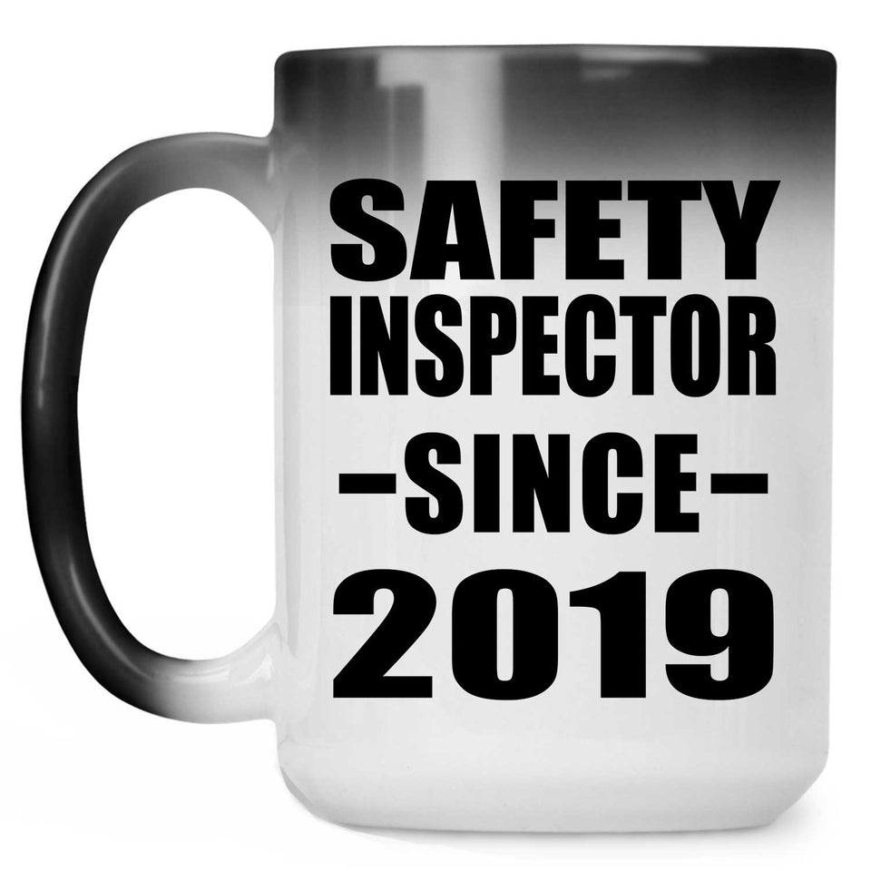 Safety Inspector Since 2019 - 15oz Color Changing Mug