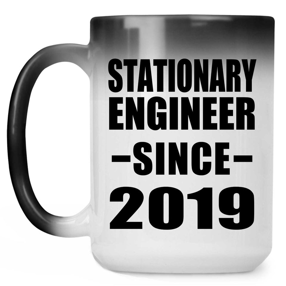 Stationary Engineer Since 2019 - 15oz Color Changing Mug