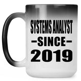 Systems Analyst Since 2019 - 15oz Color Changing Mug