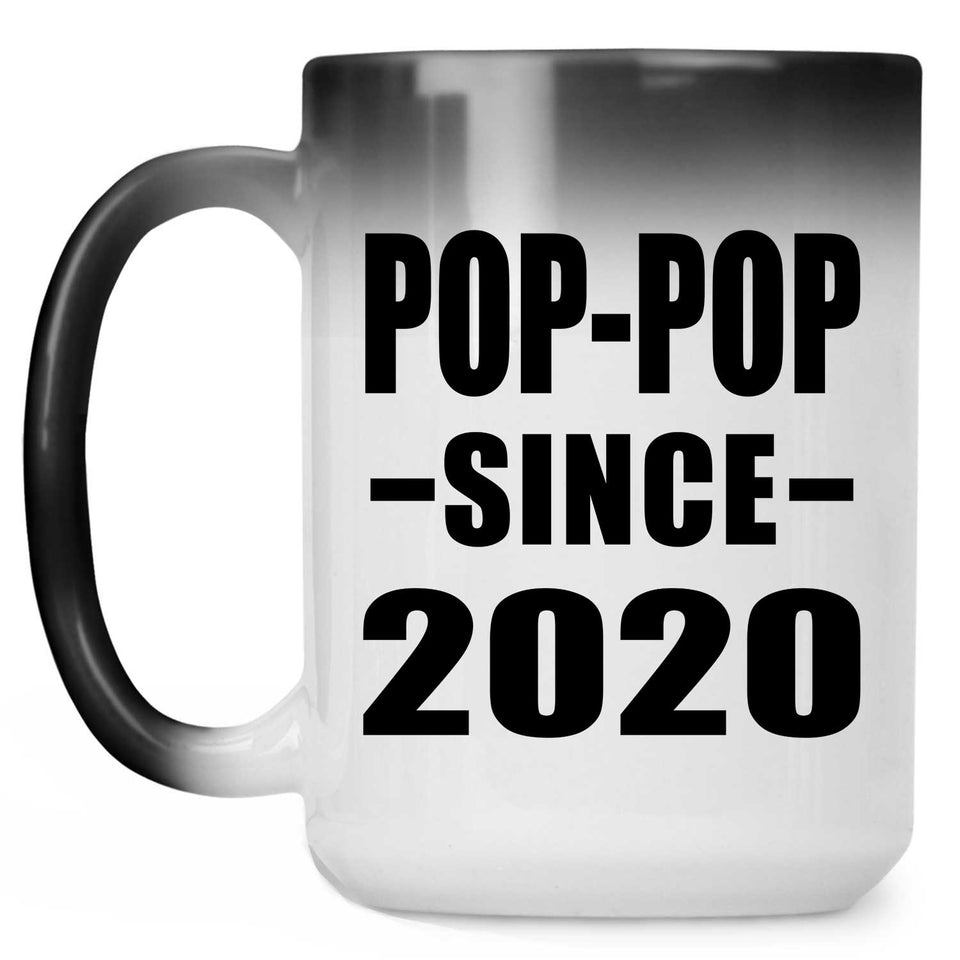 Pop-Pop Since 2020 - 15oz Color Changing Mug