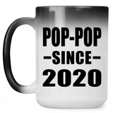 Pop-Pop Since 2020 - 15oz Color Changing Mug