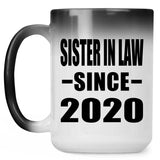 Sister In Law Since 2020 - 15oz Color Changing Mug