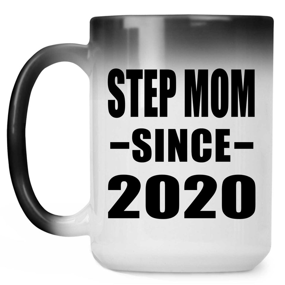 Step Mom Since 2020 - 15oz Color Changing Mug
