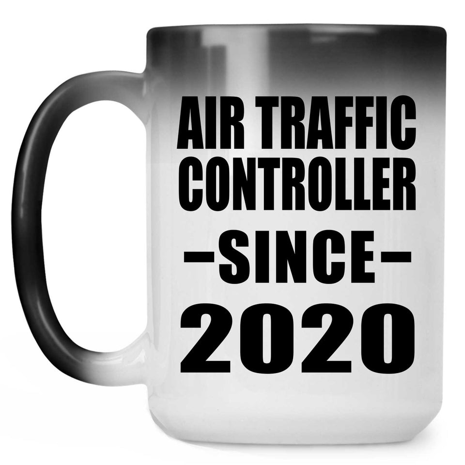 Air Traffic Controller Since 2020 - 15oz Color Changing Mug