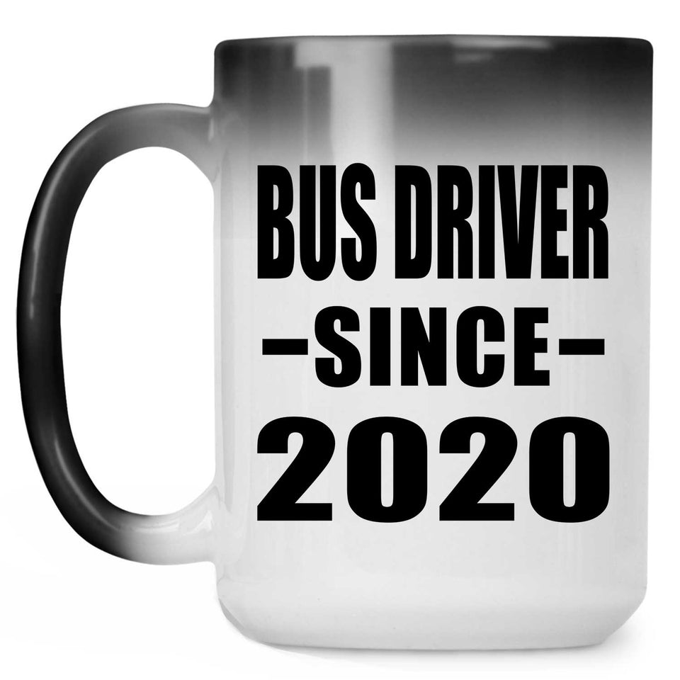 Bus Driver Since 2020 - 15oz Color Changing Mug