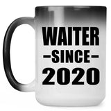 Waiter Since 2020 - 15oz Color Changing Mug