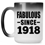 106th Birthday Fabulous Since 1918 - 15oz Color Changing Mug
