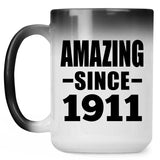 113th Birthday Amazing Since 1911 - 15oz Color Changing Mug