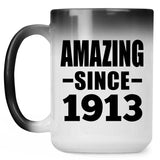 111th Birthday Amazing Since 1913 - 15oz Color Changing Mug