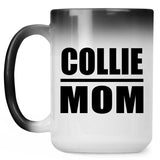 Collie Mom - 15oz Color Changing Mug