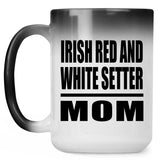 Irish Red And White Setter Mom - 15oz Color Changing Mug