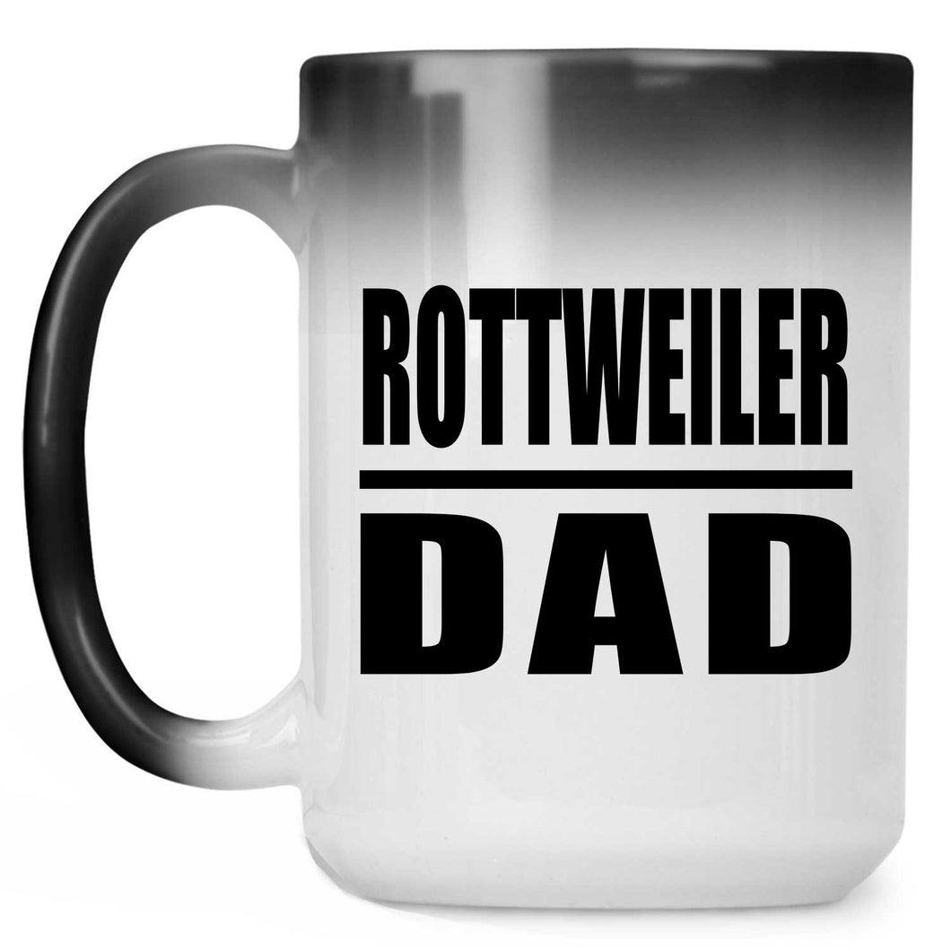Rottweiler Dad - 15oz Color Changing Mug