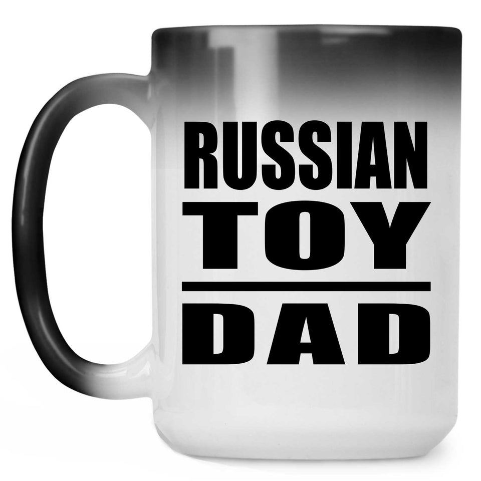 Russian Toy Dad - 15oz Color Changing Mug