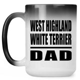 West Highland White Terrier Dad - 15oz Color Changing Mug