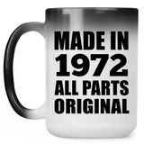52nd Birthday Made in 1972 All Parts Original - 15oz Color Changing Mug