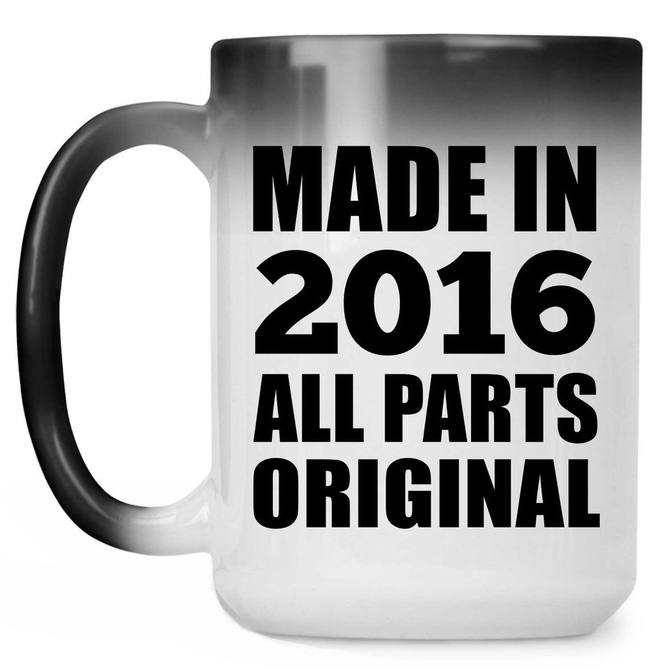 8th Birthday Made in 2016 All Parts Original - 15oz Color Changing Mug