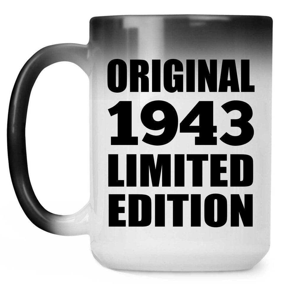 81st Birthday Original 1943 Limited Edition - 15oz Color Changing Mug
