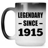 109th Birthday Legendary Since 1915 - 15oz Color Changing Mug