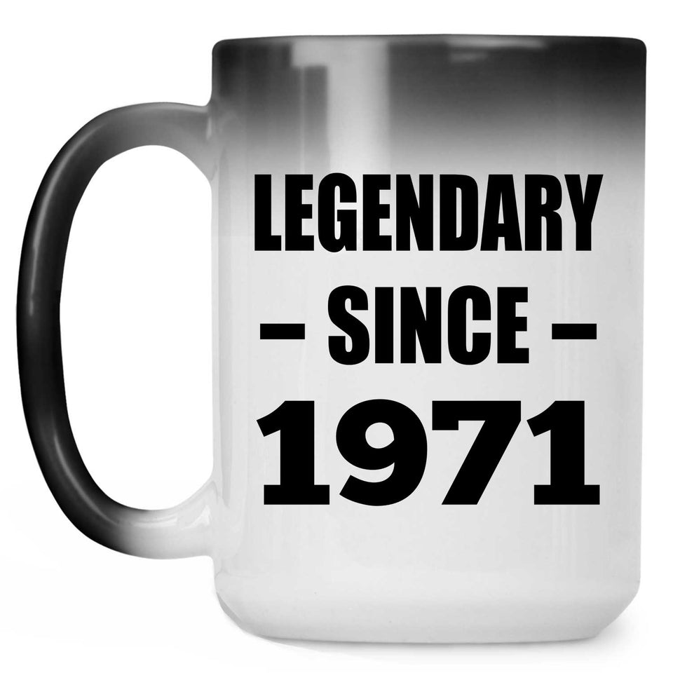 53rd Birthday Legendary Since 1971 - 15oz Color Changing Mug