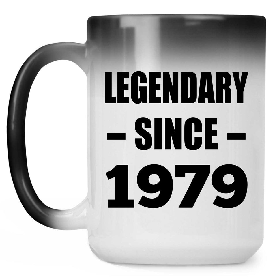 45th Birthday Legendary Since 1979 - 15oz Color Changing Mug