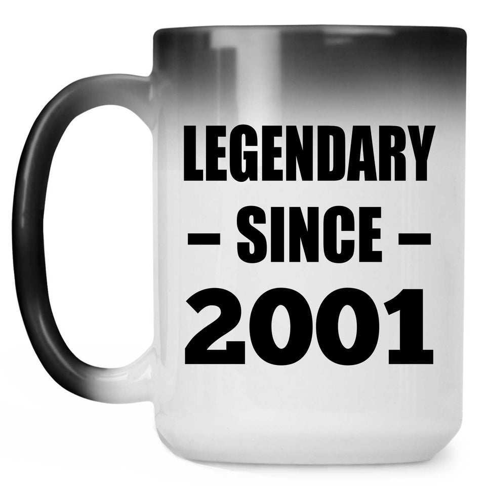 23rd Birthday Legendary Since 2001 - 15oz Color Changing Mug