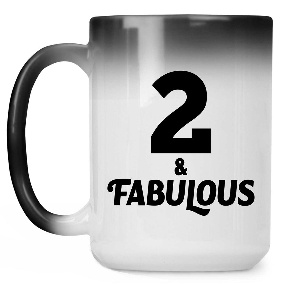 2nd Birthday 2 & Fabulous - 15oz Color Changing Mug