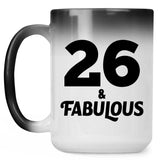 26th Birthday 26 & Fabulous - 15oz Color Changing Mug