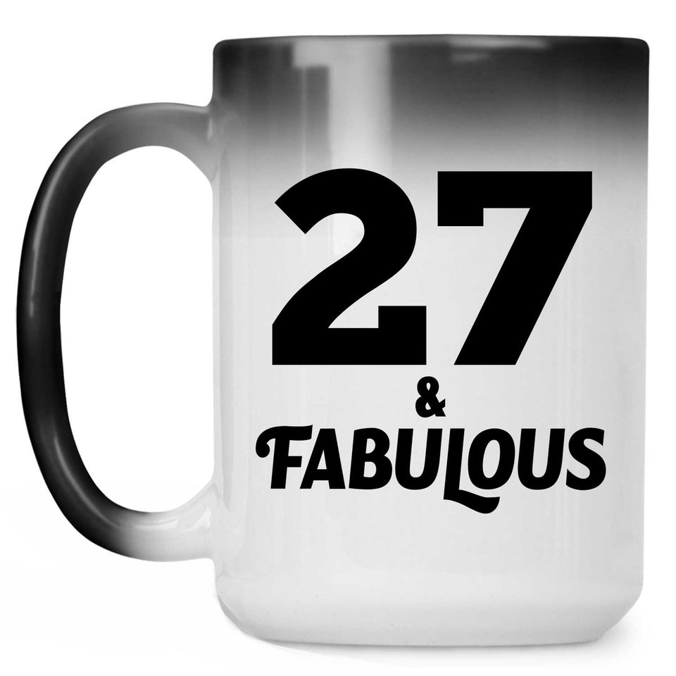 27th Birthday 27 & Fabulous - 15oz Color Changing Mug