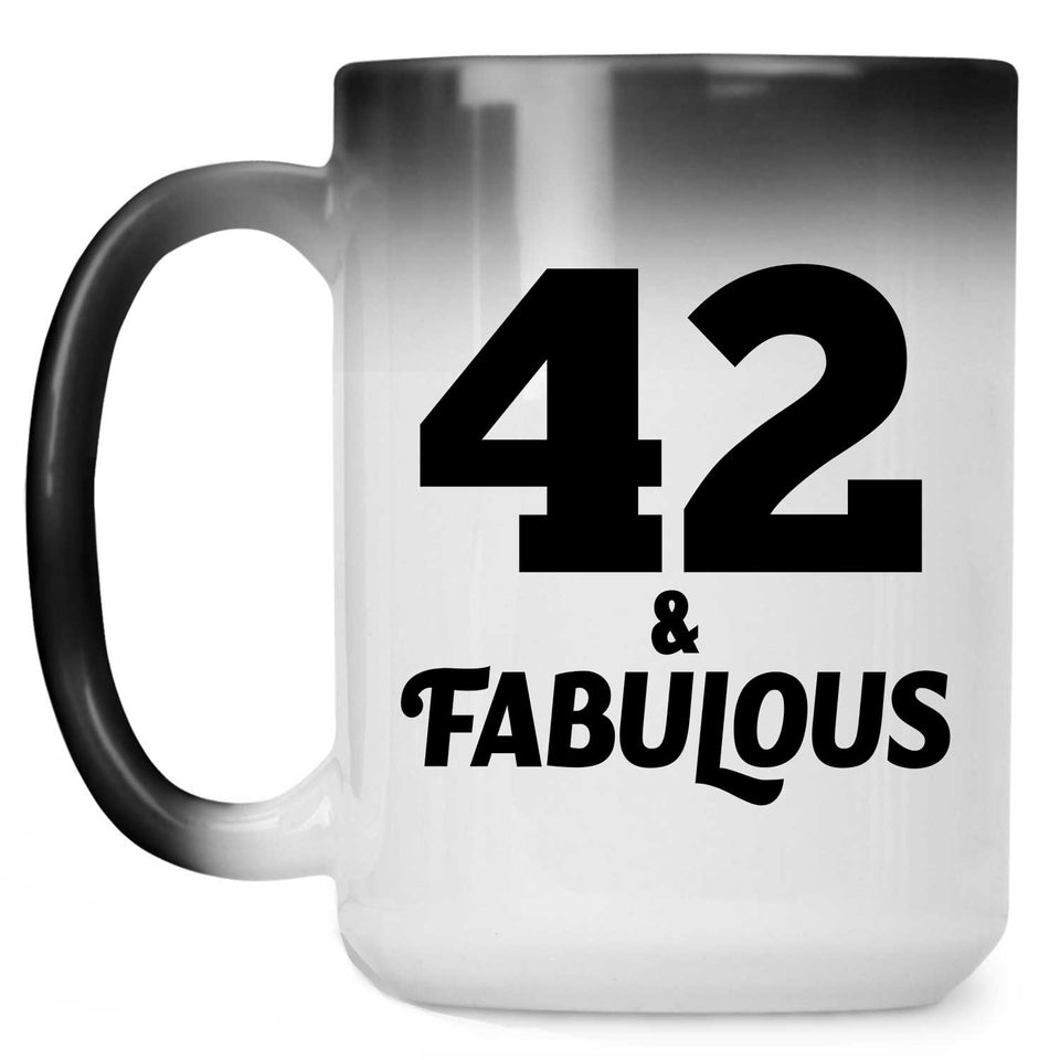 42nd Birthday 42 & Fabulous - 15oz Color Changing Mug