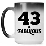 43rd Birthday 43 & Fabulous - 15oz Color Changing Mug