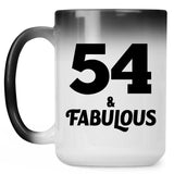 54th Birthday 54 & Fabulous - 15oz Color Changing Mug