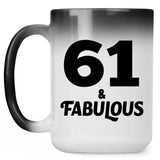 61st Birthday 61 & Fabulous - 15oz Color Changing Mug