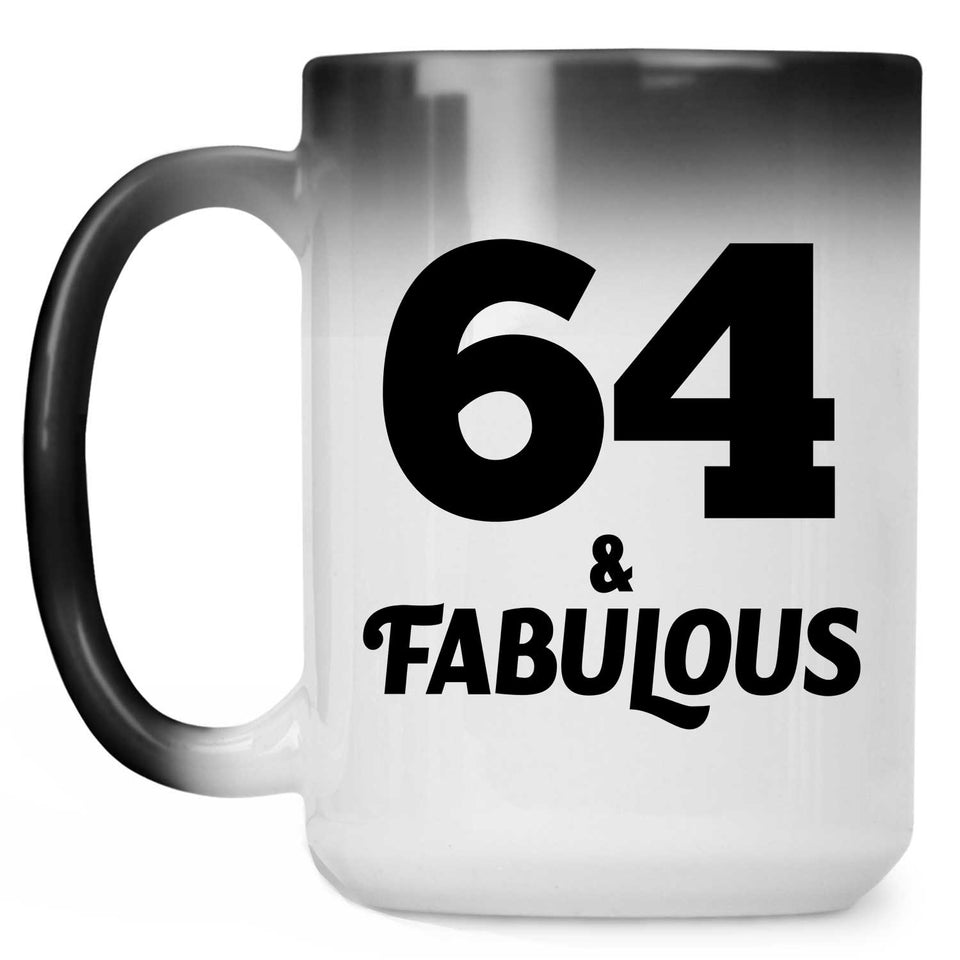 64th Birthday 64 & Fabulous - 15oz Color Changing Mug