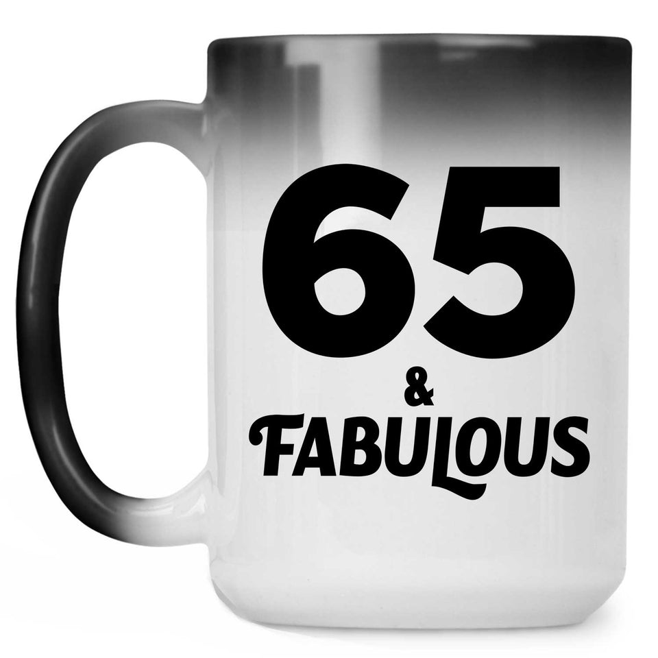 65th Birthday 65 & Fabulous - 15oz Color Changing Mug