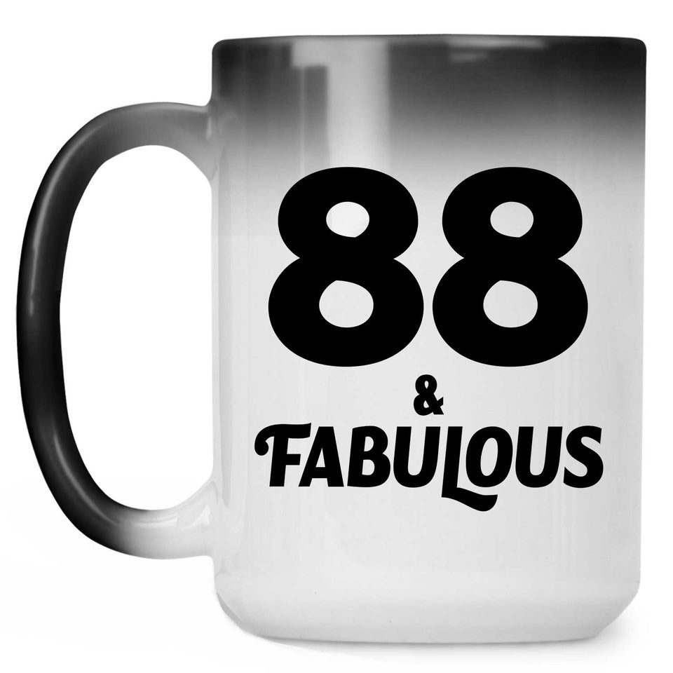 88th Birthday 88 & Fabulous - 15oz Color Changing Mug