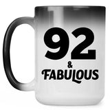 92nd Birthday 92 & Fabulous - 15oz Color Changing Mug