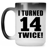 28th Birthday I Turned 14 Twice - 15oz Color Changing Mug