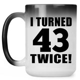 86th Birthday I Turned 43 Twice - 15oz Color Changing Mug