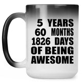 5th Birthday 5 Years 60 Months 1826 Days Of Awesome - 15oz Color Changing Mug
