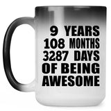 9th Birthday 9 Years 108 Months 3287 Days Of Awesome - 15oz Color Changing Mug